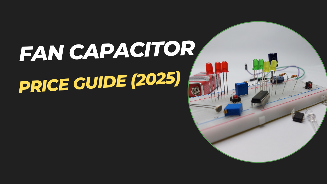 Fan Capacitor Price